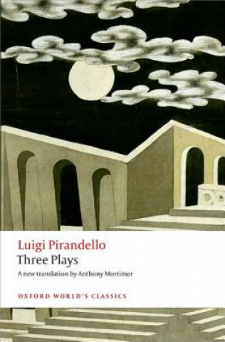 Kniha Three Plays Luigi Pirandello