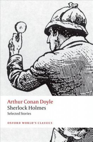 Kniha Sherlock Holmes. Selected Stories Arthur Conan Doyle