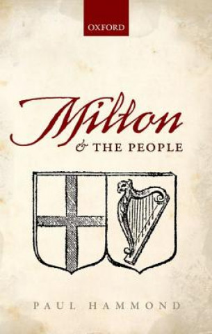 Könyv Milton and the People Paul Hammond