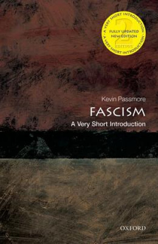 Könyv Fascism: A Very Short Introduction Kevin Passmore