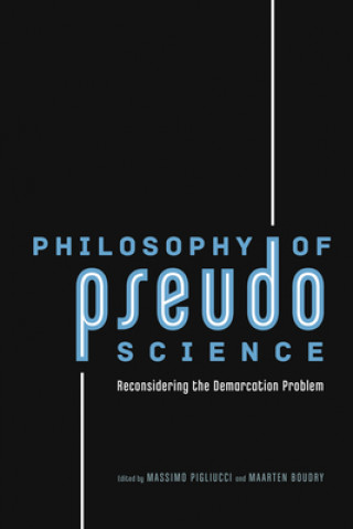 Carte Philosophy of Pseudoscience Massimo Pigliucci