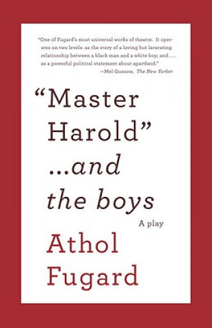 Könyv Master Harold ...and the Boys Athol Fugard