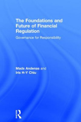 Könyv Foundations and Future of Financial Regulation Mads Andenas