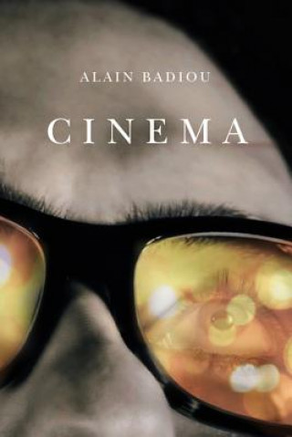 Книга Cinema Alain Badiou