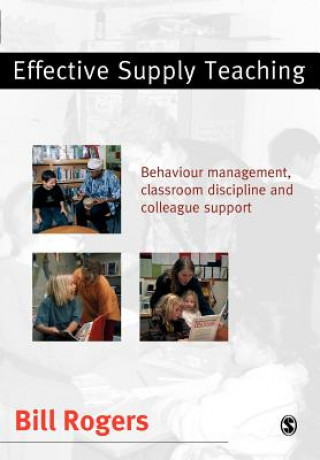 Kniha Effective Supply Teaching Bill Rogers