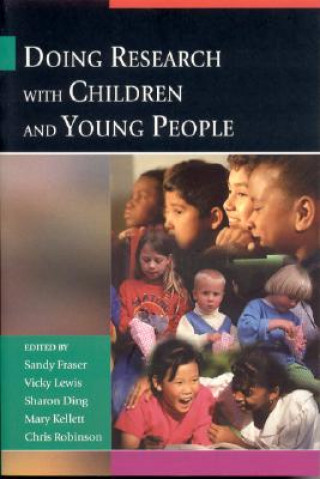 Könyv Doing Research with Children and Young People Sandy Fraser