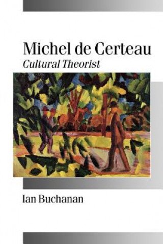 Kniha Michel de Certeau Ian Buchanan