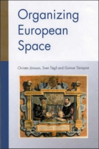 Könyv Organizing European Space Christer Jonsson