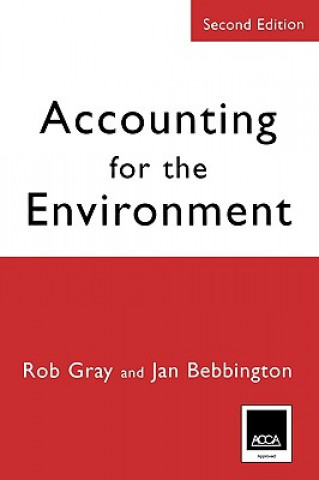 Kniha Accounting for the Environment Rob Gray