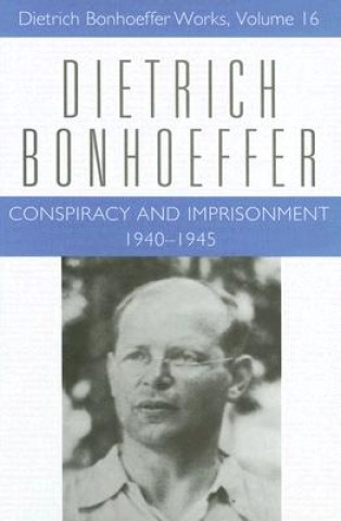 Kniha Conspiracy and Imprisonment 1940-1945 Dietrich Bonhoeffer