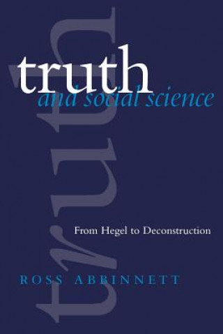 Knjiga Truth and Social Science Ross Abbinnett