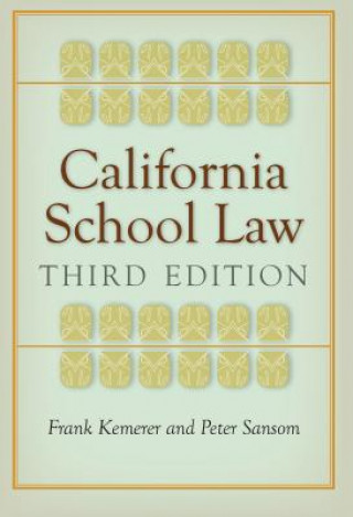 Книга California School Law Frank Kemerer