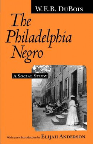 Book Philadelphia Negro W. E. B. Du Bois