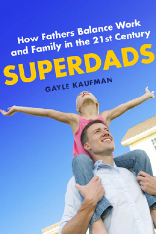 Könyv Superdads Gayle Kaufman