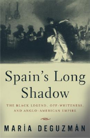 Carte Spain's Long Shadow Maria DeGuzman