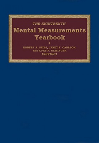 Kniha Eighteenth Mental Measurements Yearbook Robert A Spies