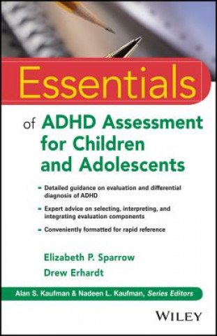 Livre Essentials of ADHD Assessment for Children and Adolescents Elizabeth P Sparrow