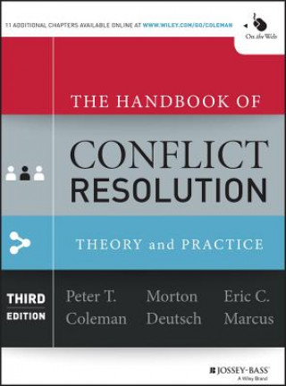 Książka Handbook of Conflict Resolution - Theory and Practice 3e Peter T Coleman