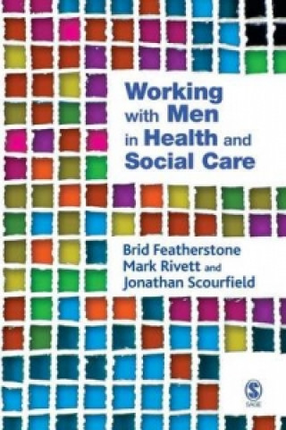 Könyv Working with Men in Health and Social Care Brid Featherstone