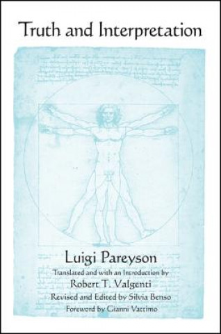 Carte Truth and Interpretation Luigi Pareyson
