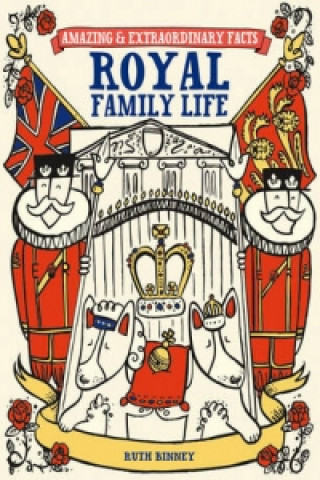 Könyv Royal Family Life Ruth Binney