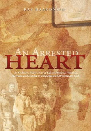 Livre Arrested Heart Ray Haakonsen