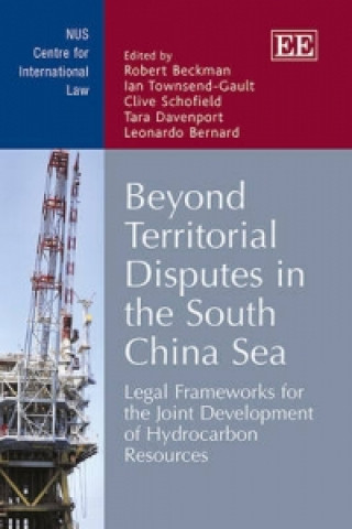 Книга Beyond Territorial Disputes in the South China Sea Robert Beckman