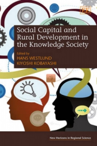 Книга Social Capital and Rural Development in the Knowledge Society Hans Westlund