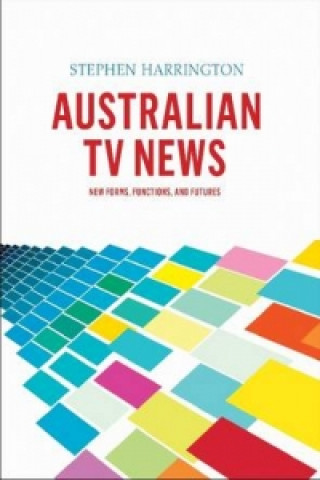 Knjiga Australian TV News Stephen Harrington