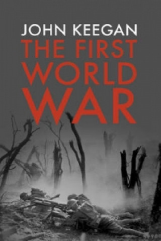 Książka First World War John Keegan