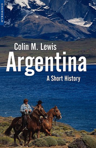 Книга Argentina Colin M. Lewis