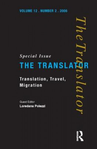 Carte Translation, Travel, Migration Loredana Polezzi