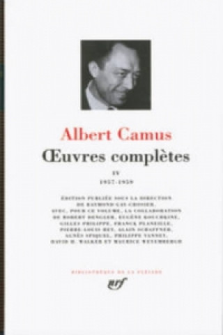 Könyv Oeuvres Completes Vol. 4 1957-1959 (Leatherbound) Albert Camus