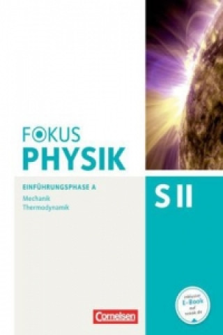 Книга Fokus Physik Sekundarstufe II - Ausgabe A - Einführungsphase Stefan Burzin