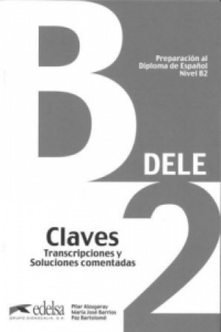 Kniha Nivel B2, Claves Pilar Alzugaray
