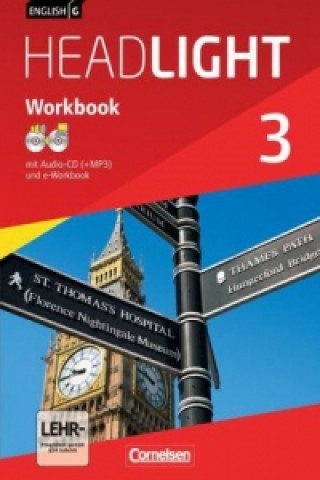 Kniha English G Headlight - Allgemeine Ausgabe - Band 3: 7. Schuljahr, Workbook mit CD-ROM (e-Workbook) und Audios online Gwen Berwick