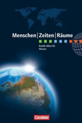 Könyv Menschen-Zeiten-Räume - Atlanten - Regionalausgaben 