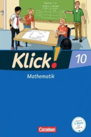 Knjiga Klick! Mathematik - Mittel-/Oberstufe - Alle Bundesländer - 10. Schuljahr Franz B. Wember