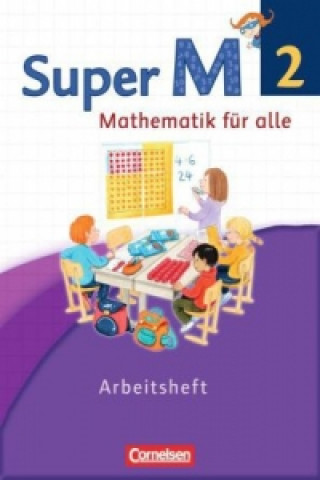 Knjiga Super M - Mathematik für alle - Westliche Bundesländer - Neubearbeitung - 2. Schuljahr Klaus Heinze