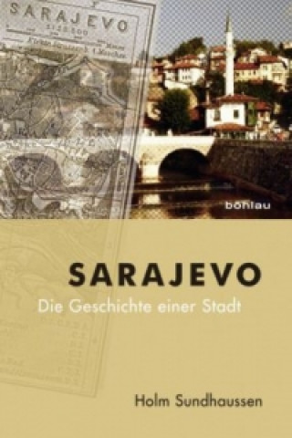 Kniha Sarajevo Holm Sundhaussen