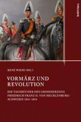 Knjiga Vormärz und Revolution Friedrich Franz II. von Mecklenburg-Schwerin