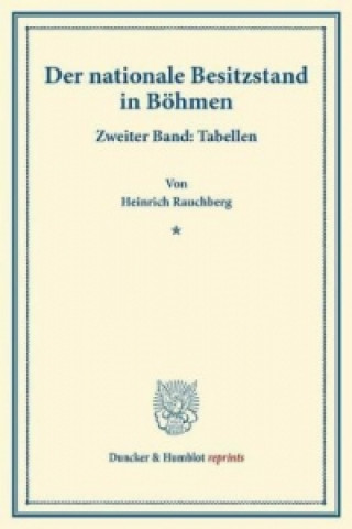 Kniha Der nationale Besitzstand in Böhmen. Heinrich Rauchberg