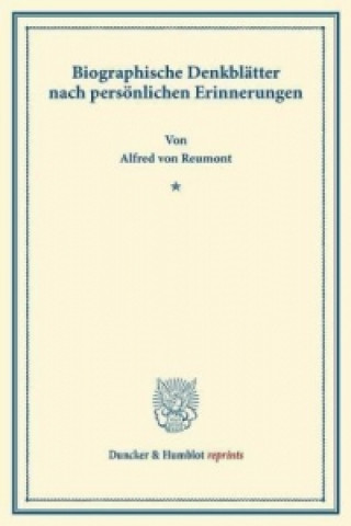 Livre Biographische Denkblätter Alfred von Reumont