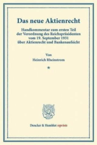 Kniha Das neue Aktienrecht. Heinrich Rheinstrom