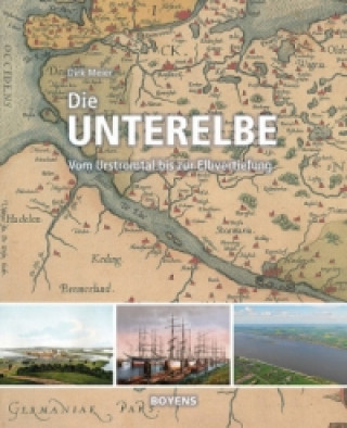 Knjiga Die Unterelbe Dirk Meier