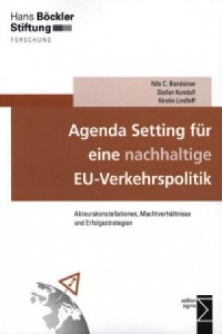 Kniha Agenda Setting für eine nachhaltige EU-Verkehrspolitik Nils C. Bandelow