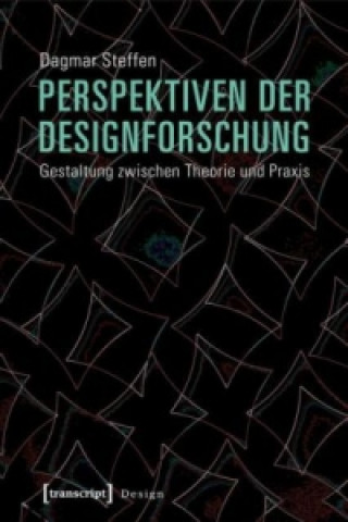 Książka Perspektiven der Designforschung Dagmar Steffen