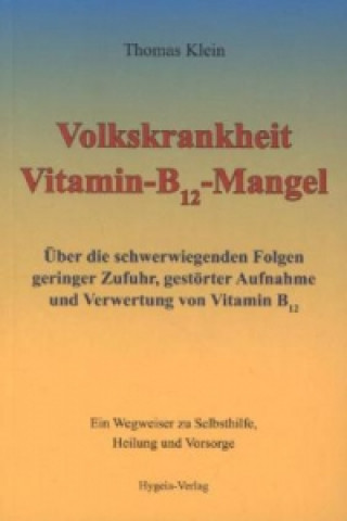 Könyv Volkskrankheit Vitamin-B12-Mangel Thomas Klein