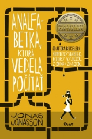 Kniha Analfabetka, ktorá vedela počítať Jonas Jonasson