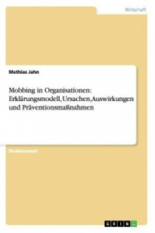 Carte Mobbing in Organisationen Mathias Jahn